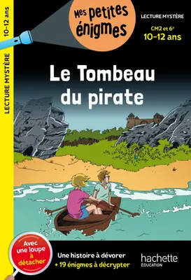 Le Tombeau du pirate - CM2 et 6e - Cahier de vacances 2024