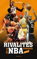 2, Les rivalités de la NBA