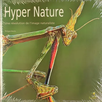 Hyper nature / une révolution de l'image naturaliste