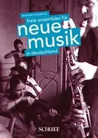 Freie Ensembles für Neue Musik in Deutschland, A Study