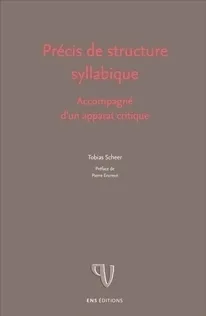 Précis de structure syllabique, Accompagné d'un apparat critique