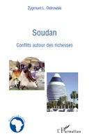 Soudan conflits autour des richesses, conflits autour des richesses