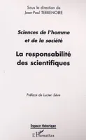 Sciences de l'homme et de la société La responsabilité des scientifiques, Actes des journées 