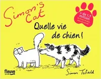 Simon's cat, Quelle vie de chien !