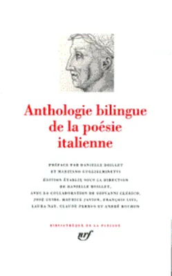 Anthologie bilingue de la poésie italienne