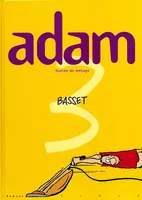 Adam., 3, Homme de ménage