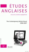 Études Anglaises - N°2/2007, The Contemporary British Novel 1996-2007