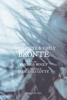 Charlotte et Emily Brontë, vues par Virginia Woolf