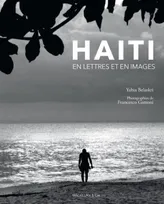 Haïti, en lettres et en images