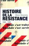 Histoire de la résistance 1940, 1940-1945