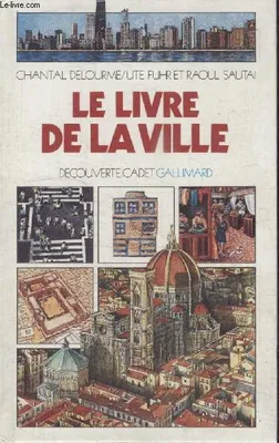 Le livre de la ville, HISTOIRE DE L'ARCHITECTURE