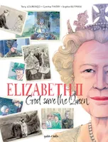 Elizabeth II, God Save The Queen, God save the queen