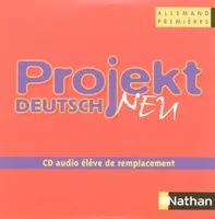 Projekt Deutsch 1E Cd Audio élève Remp.