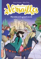 6, Les écuries de Versailles, Tome 06, Mariette et le grand secret