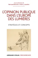 L'opinion publique dans l'Europe des Lumières, Stratégies et concepts