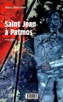 Saint Jean à Patmos : Nouvelles, nouvelles