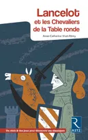 Lancelot et les chevaliers de la Table ronde - 2018