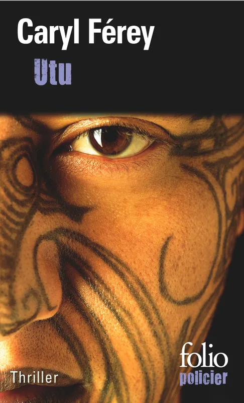 Livres Polar Policier et Romans d'espionnage Utu, Un thriller chez les Maoris Caryl Férey