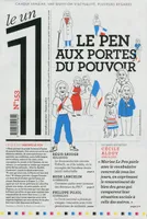 Le 1 - numéro 153 Le Pen aux portes du pouvoir