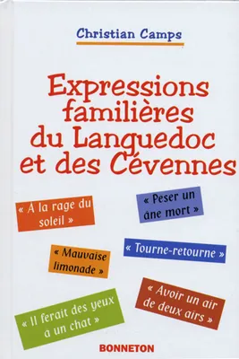 Expressions familières du Languedoc et des Cévennes