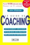 Guide du coaching - 3e éd., entraînement individuel, dynamique des équipes, amélioration des performances