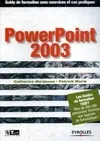 POWERPOINT 2003-GUIDE DE FORMATION AVEC EXERCICES ET CAS  PRATIQUES, guide de formation avec exercices et cas pratiques
