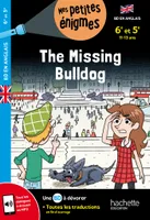 The Missing Bulldog  - 6e et 5e - Cahier de vacances 2024
