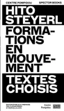 Hito Steyerl, Formations en mouvement