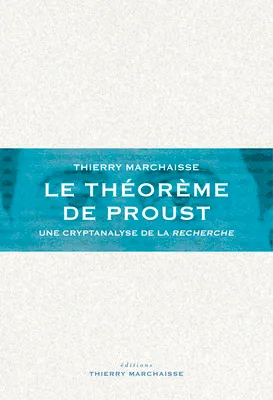 Le théorème de Proust, Une cryptanalyse de la Recherche