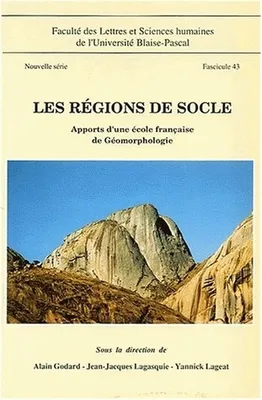 Les régions de socle, Apports d'une école française de géomorphologie
