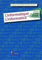 L’informatique - L’informatica, lexique thématique français-occitan