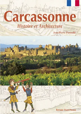 Carcassonne, histoire et architecture