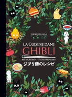 La cuisine dans Ghibli, Les recettes du studio légendaire