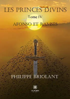 Les princes divins, Tome IV: Afonso et Ramsès