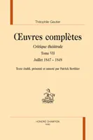Œuvres complètes - Critique théâtrale, Tome VII. Juillet 1847 – 1848