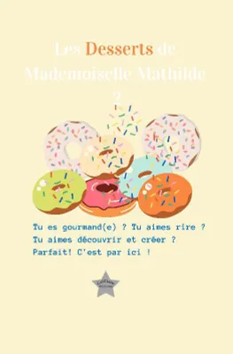 Les Desserts de Mademoiselle Mathilde, 