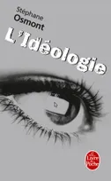 L'Idéologie, roman