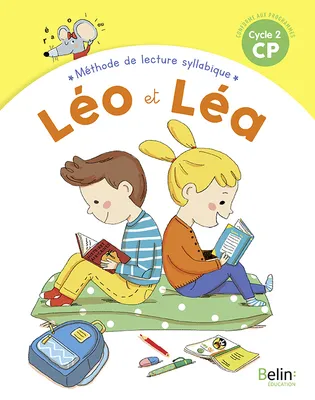 LEO ET LEA 2019 - Manuel de lecture syllabique CP, Nouvelle édition 2019