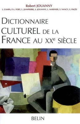 Dictionnaire culturel de la France, au XXe  siècle