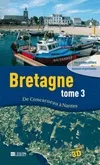 Bretagne : Tome III de Concarneau à Nantes, Volume 3, De Concarneau à Nantes