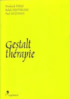 Gestalt - Thérapie : Nouveauté , Excitation et Développement, nouveauté, excitation et développement