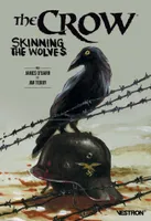 The Crow : Skinning the Wolves