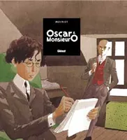 Oscar & monsieur O