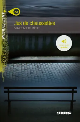 Mondes en VF - Jus de chaussettes - Niv. A2 - Livre + MP3, roman