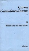 Carnet Giraudoux Racine Tome 1