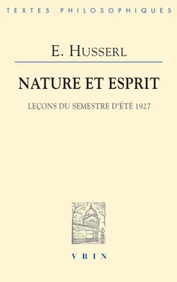 Nature et esprit, Leçons du semestre d'été 1927