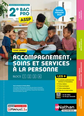 Tome unique (SMS, Biologie, Nutrition-Alimentation) 2ème Bac Pro ASSP - Livre + Licence élève 2022