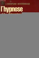 L'Hypnose et les phénomènes psi