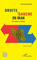 Droite et Gauche en Iran, De la culture à la politique