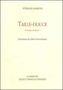 Taille-Douce, 